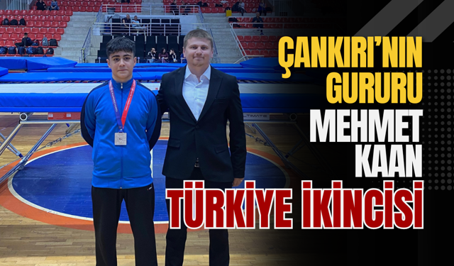 Çankırı’nın Gururu: Mehmet Kaan Türkiye İkincisi