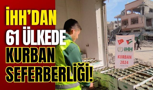 İHH’dan 61 Ülkede Kurban Seferberliği!