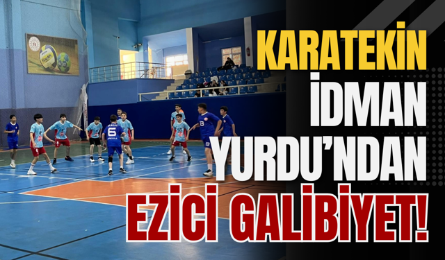 Karatekin İdman Yurdu’ndan Ezici Galibiyet!