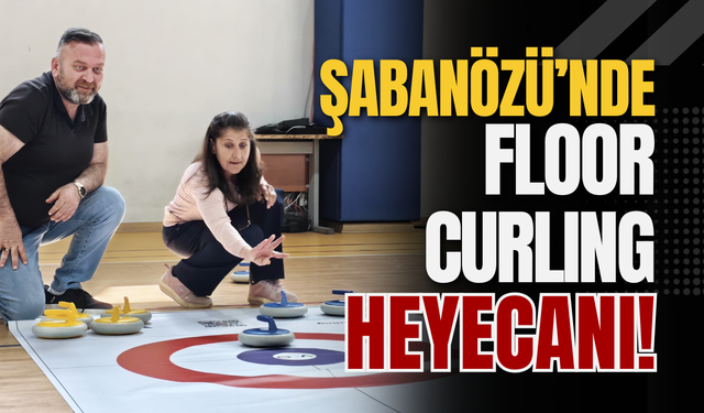 Şabanözü’nde Floor Curling Heyecanı!