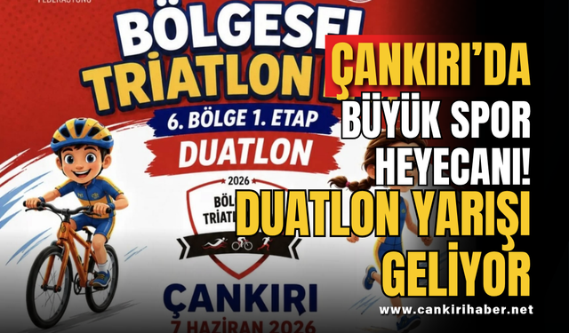 Çankırı’da Büyük Spor Heyecanı! Duatlon Yarışı Geliyor