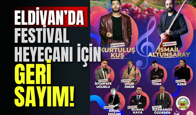 Eldivan’da Festival Heyecanı İçin Geri Sayım!
