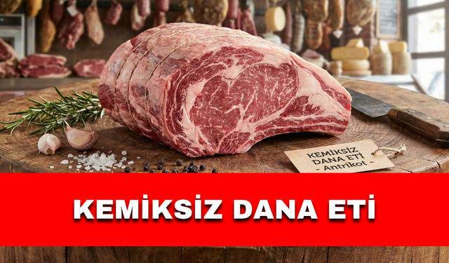 KEMİKSİZ DANA ETİ