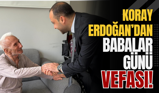 Koray Erdoğan’dan Babalar Günü Vefası!