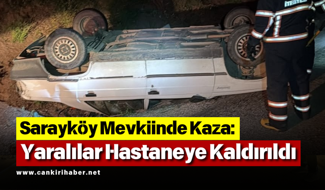 Sarayköy Mevkiinde Kaza: Yaralılar Hastaneye Kaldırıldı