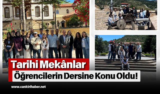 Tarihi Mekânlar Öğrencilerin Dersine Konu Oldu!