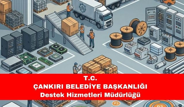 T.C. ÇANKIRI BELEDİYE BAŞKANLIĞI  Destek Hizmetleri Müdürlüğü