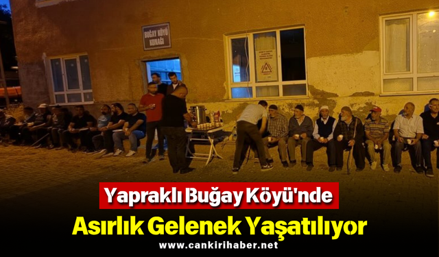 Buğay Köyü'nde Asırlık Gelenek Yaşatılıyor