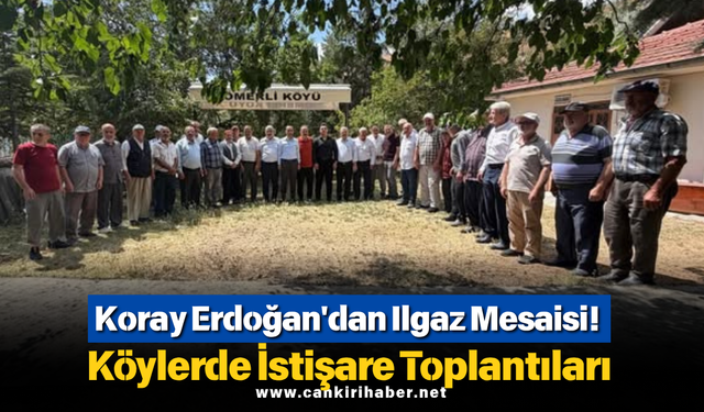 Koray Erdoğan'dan Ilgaz Mesaisi! Köylerde İstişare Toplantıları