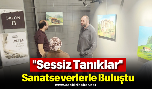 "Sessiz Tanıklar" Sanatseverlerle Buluştu
