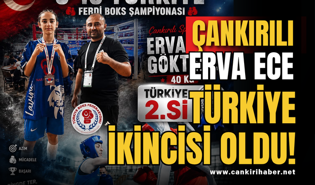Çankırılı Erva Ece Türkiye İkincisi Oldu!