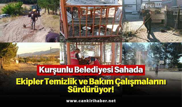 Kurşunlu Belediyesi Sahada: Ekipler Temizlik ve Bakım Çalışmalarını Sürdürüyor!