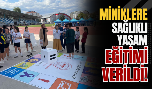 Miniklere sağlıklı yaşam eğitimi verildi!