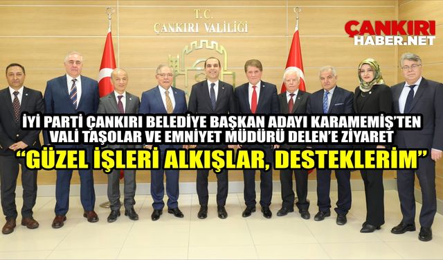 İYİ Parti Çankırı Belediye Başkan Adayı Mehmet Ali Karamemiş'ten Çankırı Valisi M. Fırat Taşolar'a ziyaret