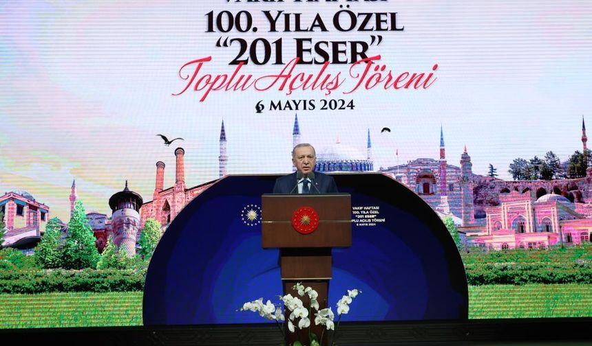 Cumhurbaşkanı Erdoğan Vakıf Haftası 100. Yıla Özel 201 Eser Toplu Açılış Töreni'ne konuştu