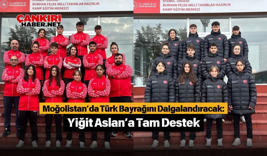 Moğolistan’da Türk Bayrağını Dalgalandıracak: Yiğit Aslan’a Tam Destek