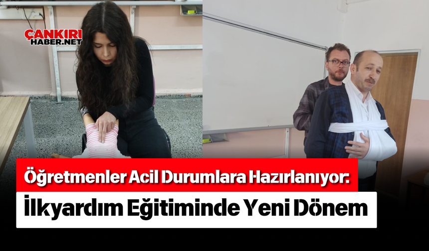 Öğretmenler Acil Durumlara Hazırlanıyor: İlkyardım Eğitiminde Yeni Dönem