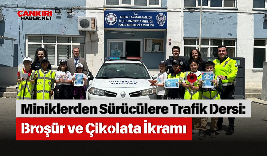 Miniklerden Sürücülere Trafik Dersi: Broşür ve Çikolata İkramı