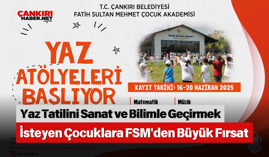Yaz Tatilini Sanat ve Bilimle Geçirmek İsteyen Çocuklara FSM'den Büyük Fırsat