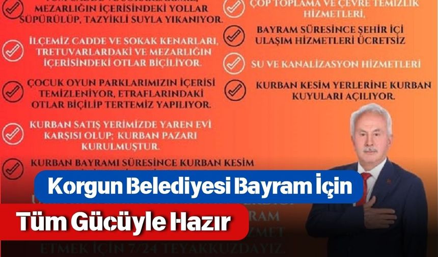 Korgun Belediyesi Bayram İçin Tüm Gücüyle Hazır