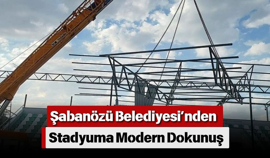 Şabanözü Belediyesi’nden Stadyuma Modern Dokunuş