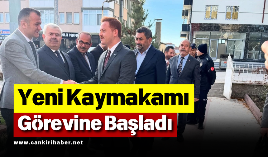 Yeni Kaymakamı Görevine Başladı