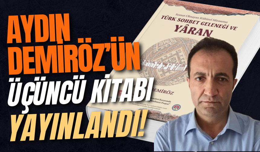 AYDIN DEMİRÖZ’ÜN ÜÇÜNCÜ KİTABI YAYINLANDI!