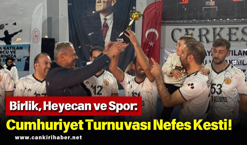 Birlik, Heyecan ve Spor: Cumhuriyet Turnuvası Nefes Kesti!