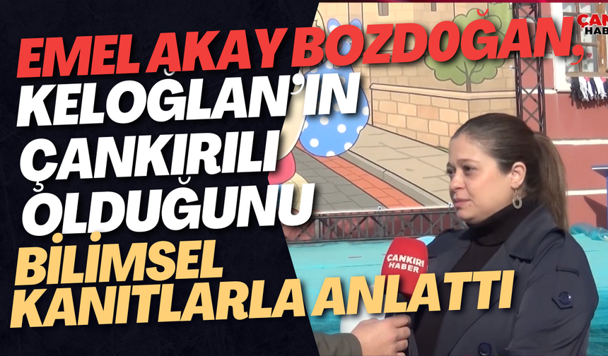 Emel Akay Bozdoğan, Keloğlan’ın Çankırılı Olduğunu Bilimsel Kanıtlarla Anlattı