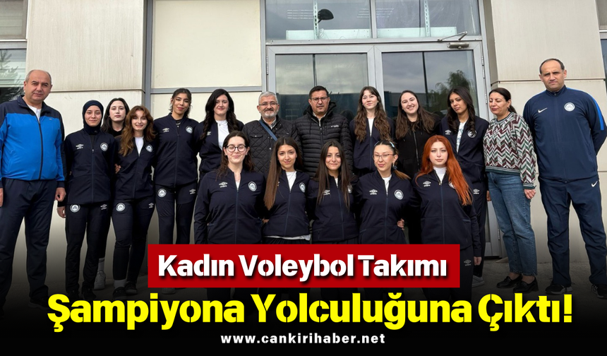 Kadın Voleybol Takımı Şampiyona Yolculuğuna Çıktı!