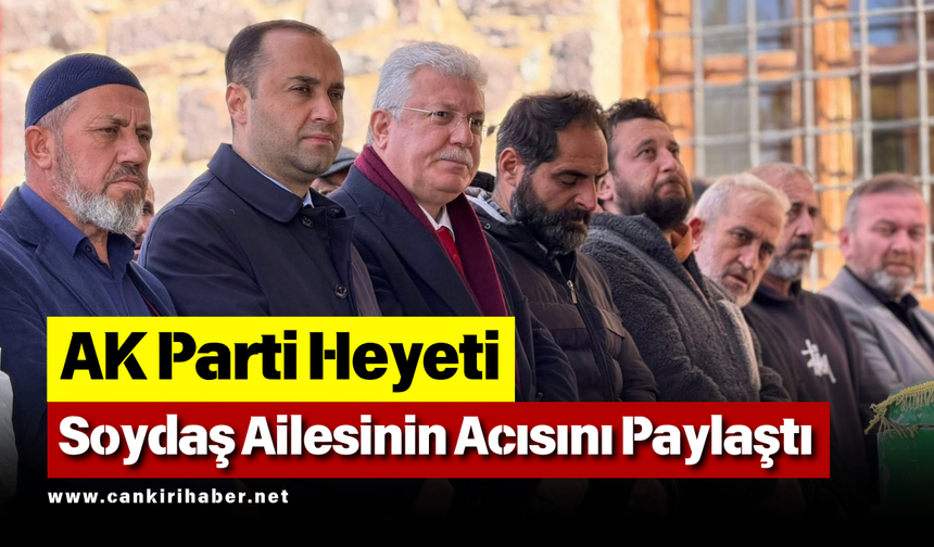 AK Parti Heyeti Soydaş Ailesinin Acısını Paylaştı