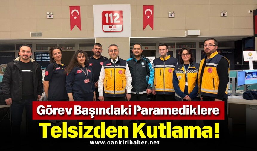 Görev Başındaki Paramediklere Telsizden Kutlama!