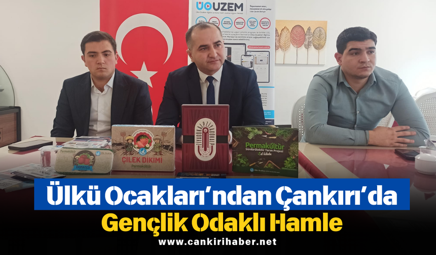 Ülkü Ocakları’ndan Çankırı’da Gençlik Odaklı Hamle