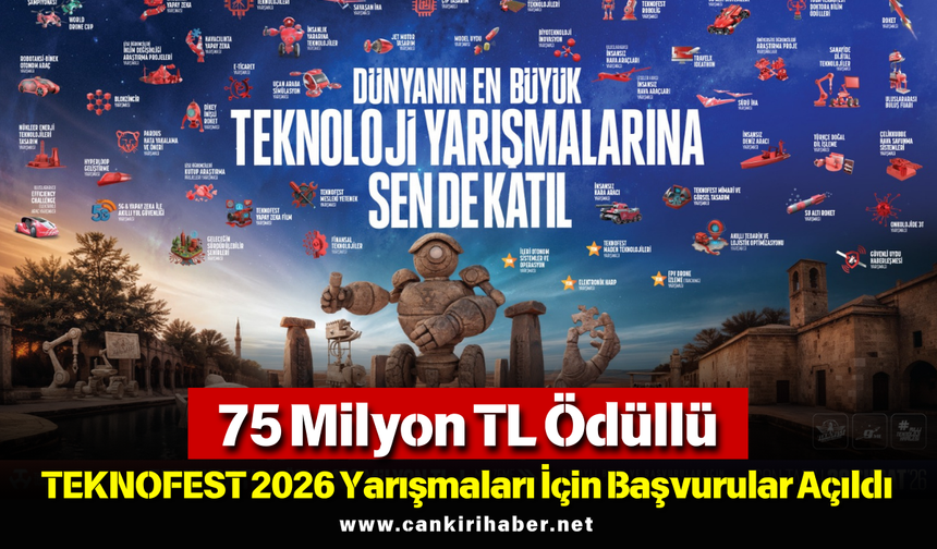 75 Milyon TL Ödüllü TEKNOFEST 2026 Yarışmaları İçin Başvurular Açıldı