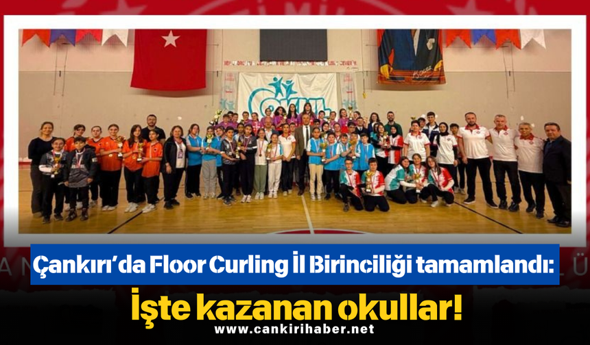 Çankırı’da Floor Curling İl Birinciliği tamamlandı: İşte kazanan okullar!