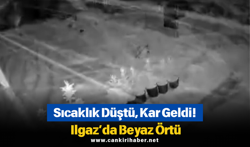 Sıcaklık Düştü, Kar Geldi! Ilgaz’da Beyaz Örtü