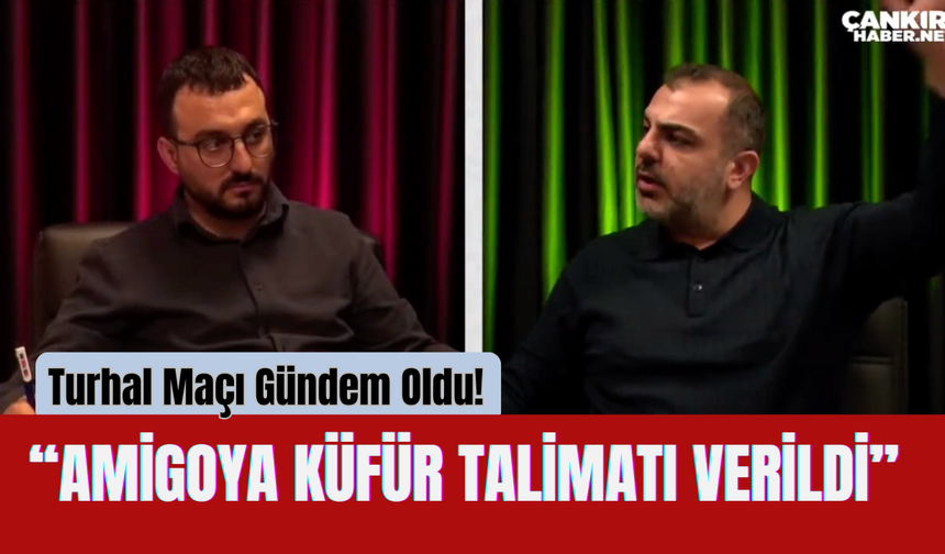 Turhal Maçı Gündem Oldu! “Amigoya Küfür Talimatı Verildi”