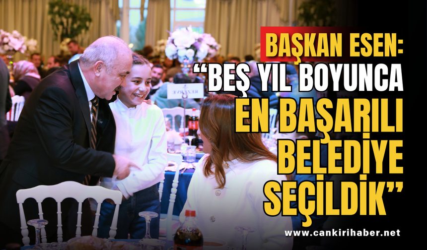 Başkan Esen: “Beş Yıl Boyunca En Başarılı Belediye Seçildik”