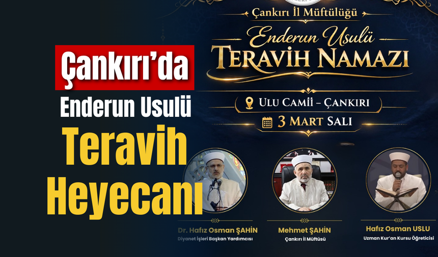 Çankırı’da Enderun Usulü Teravih Heyecanı
