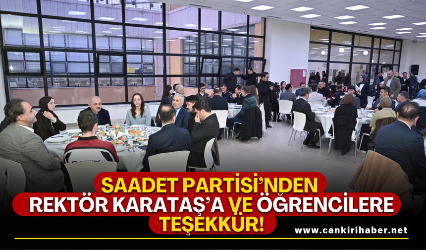 Saadet Partisi’nden Rektör Karataş’a ve Öğrencilere Teşekkür!
