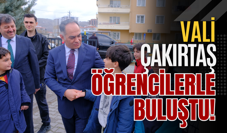 Vali Çakırtaş Öğrencilerle Buluştu!