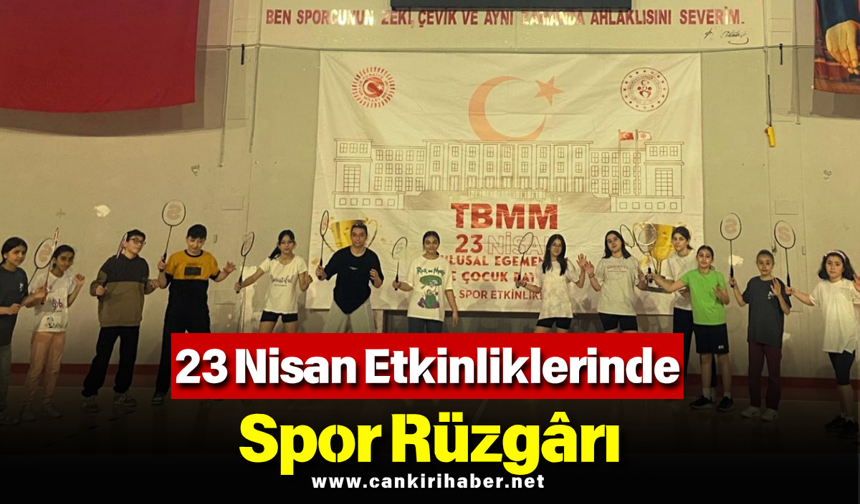 23 Nisan Etkinliklerinde Spor Rüzgârı