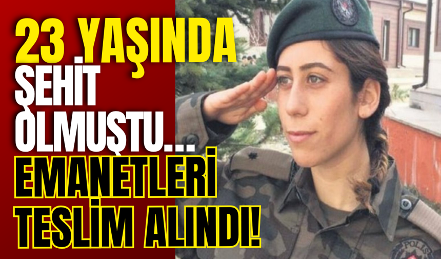 23 Yaşında Şehit Olmuştu… Emanetleri Teslim Alındı!