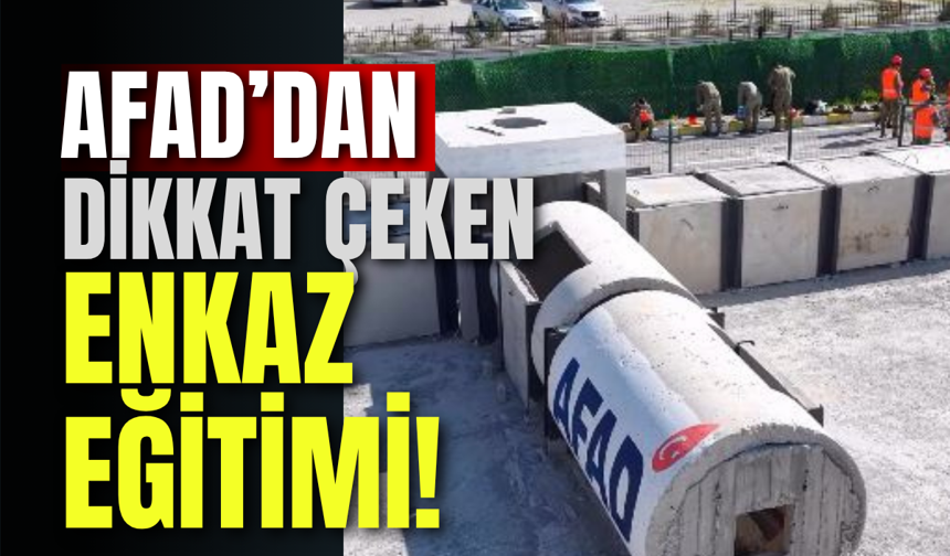 AFAD’dan Dikkat Çeken Enkaz Eğitimi!
