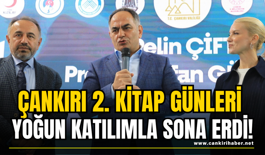 Çankırı 2. Kitap Günleri Yoğun Katılımla Sona Erdi!
