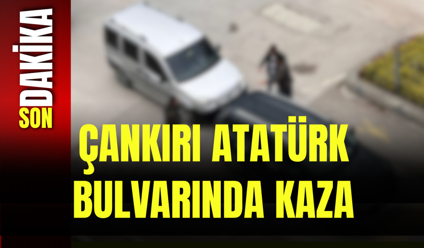 Çankırı Atatürk Bulvarında Kaza