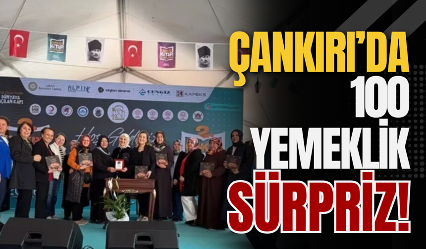 Çankırı’da 100 Yemeklik Sürpriz!