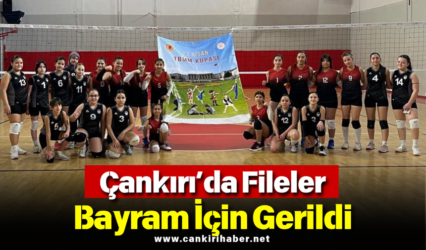 Çankırı’da Fileler Bayram İçin Gerildi