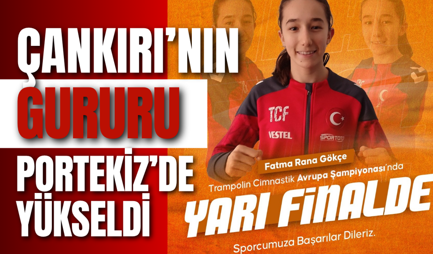 Çankırı’nın Gururu Portekiz’de Yükseldi