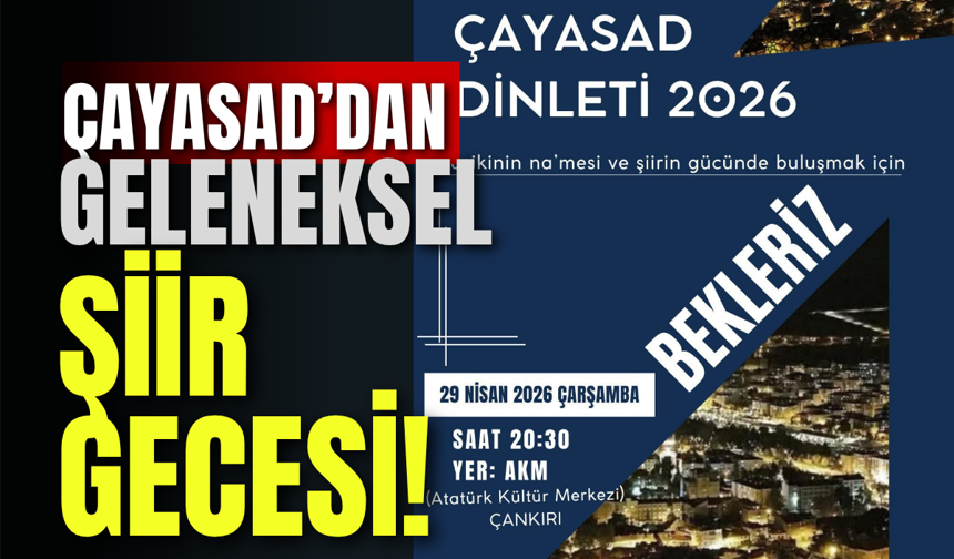 ÇAYASAD’dan Geleneksel Şiir Gecesi!